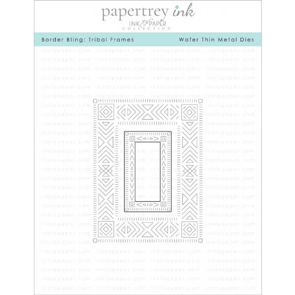 Papertrey Ink Border Bling: Tribal Frames Die