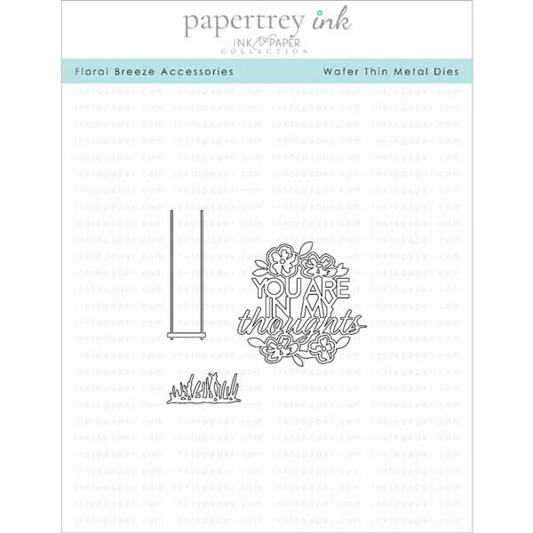 Papertrey Ink Floral Breeze Accessories Dies