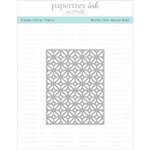 Papertrey Ink Cover Plate: Trellis Die