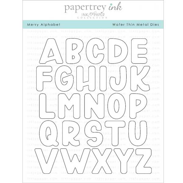 Papertrey Ink Merry Alphabet Die