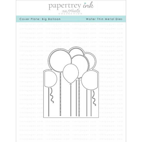 Papertrey Ink Cover Plate: Big Balloon Die