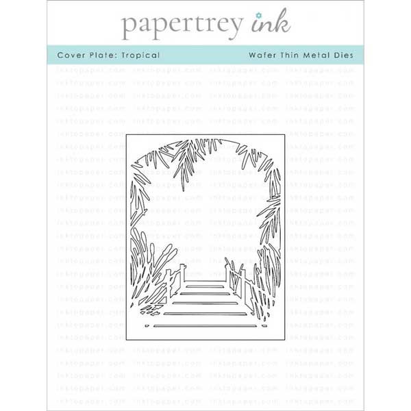 Papertrey Ink Cover Plate: Tropical Die