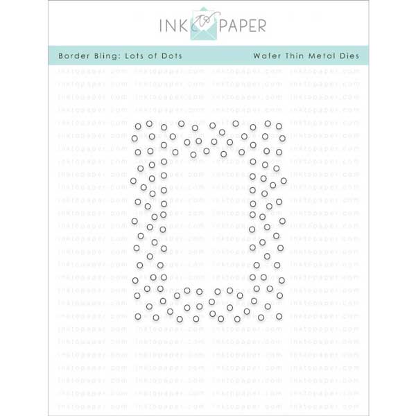 Ink To Paper Border Bling: Lots of Dots