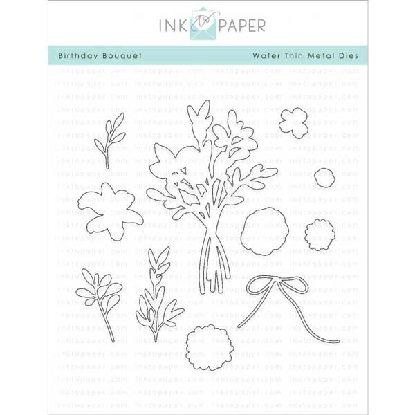 Ink To Paper Birthday Bouquet Die