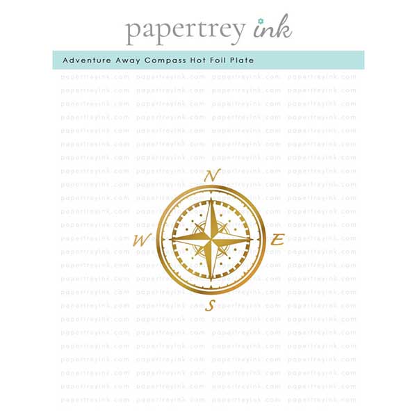 Papertrey Ink Adventure Away Compass Hot Foil Plate