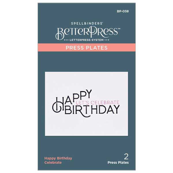 Spellbinders BetterPress Plate - Happy Birthday Celebrate