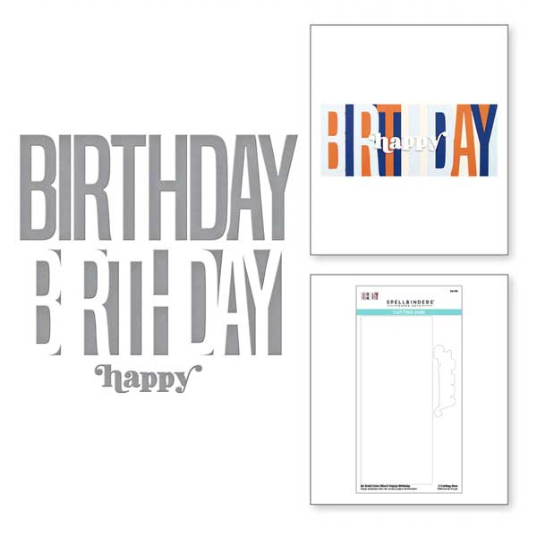 Spellbinders Happy Birthday Be Bold Color Block Dies