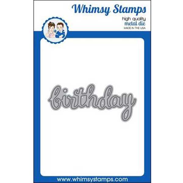 Whimsy Stamps Birthday Large Word Die