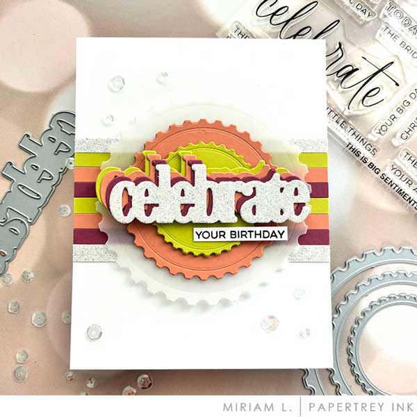 Papertrey Ink Love to Layer: Circular Postage Dies