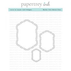 Papertrey Ink Love to Layer: Soft Ridges Dies