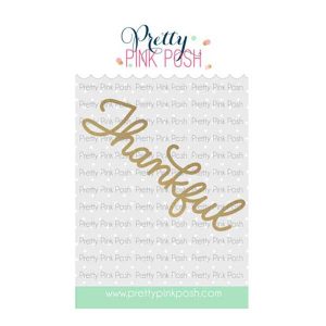 Pretty Pink Posh Thankful Script Hot Foil