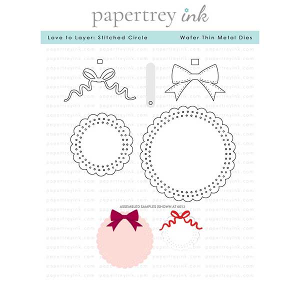 Papertrey Ink Love to Layer: Stitched Circles Dies