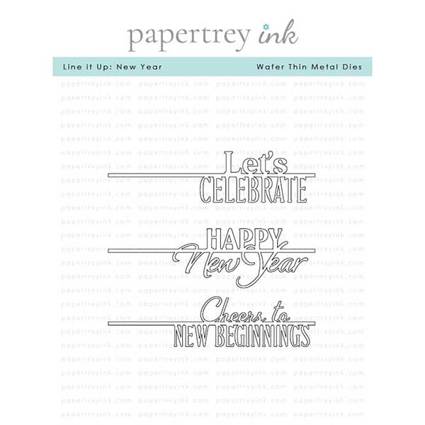 Papertrey Ink Line It Up: New Year Dies