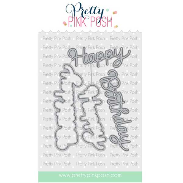Pretty PInk Posh Happy Birthday Shadow Dies