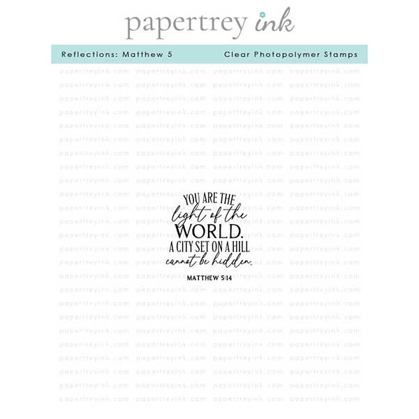 Papertrey Ink Reflections: Matthew 5 Stamp
