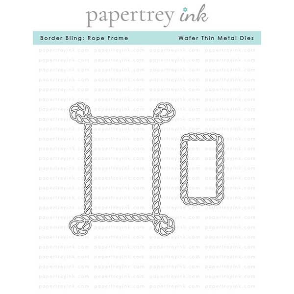 Papertrey Ink Border Bling: Rope Frame Die