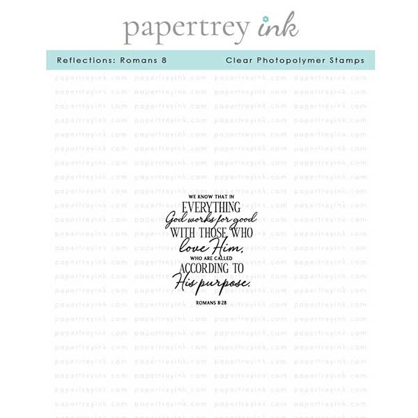 Papertrey Ink Reflections: Romans 8 Stamp