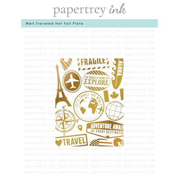 Papertrey Ink Well Traveled Hot Foil Plate