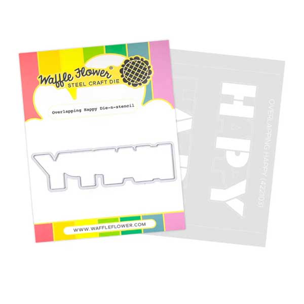 Waffle Flower Overlapping Happy Die-n-Stencil