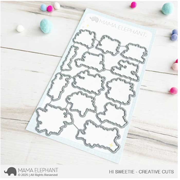 Mama Elephant Hi Sweetie Creative Cuts