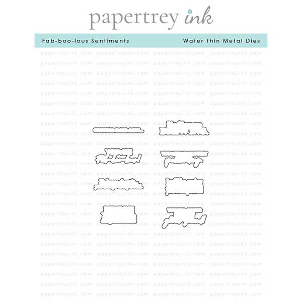 Papertrey Ink Fab-boo-lous Sentiments Dies
