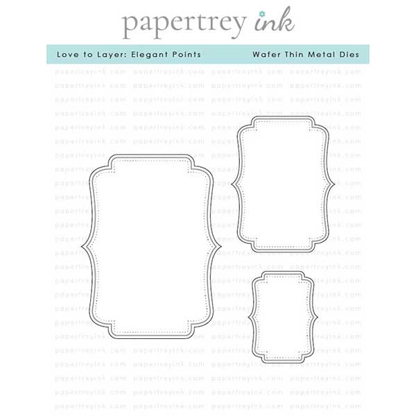 Papertrey Ink Love to Layer: Elegant Points Dies