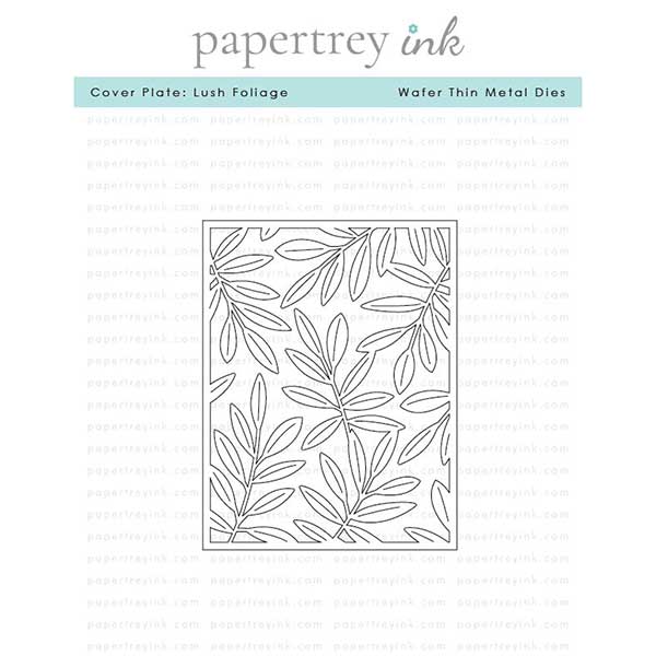 Papertrey Ink Cover Plate: Lush Foliage Die