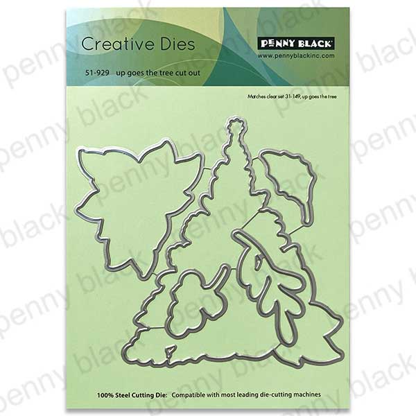 Penny Black Up Goes The Tree Cut-outs