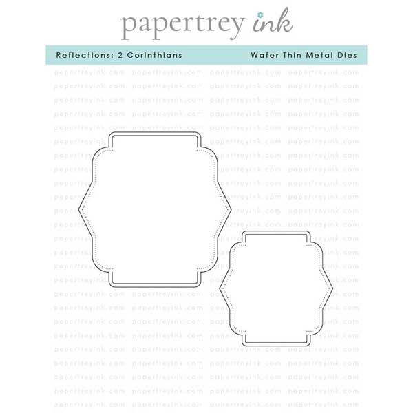 Papertrey Ink Reflections: 2 Corinthians Dies