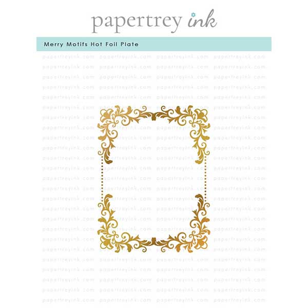 Papertrey Ink Merry Motifs Hot Foil Plate