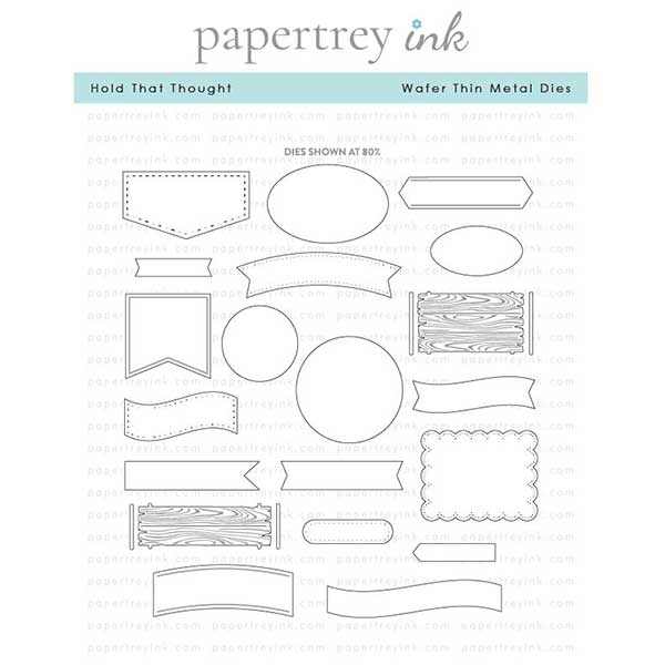 Papertrey Ink Hold That Thought Dies