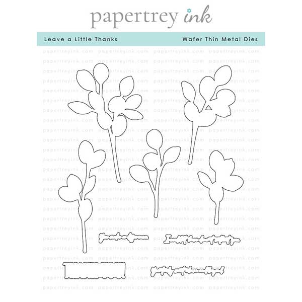 Papertrey Ink Leave a Little Thanks Dies