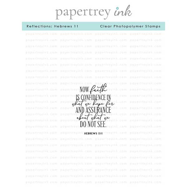 Papertrey Ink Reflections: Hebrews 11 Stamp