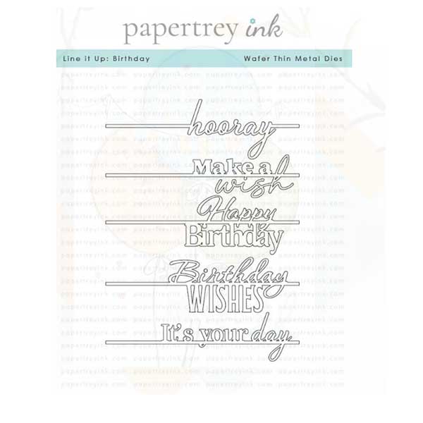 Papertrey Ink Line it Up: Birthday Dies