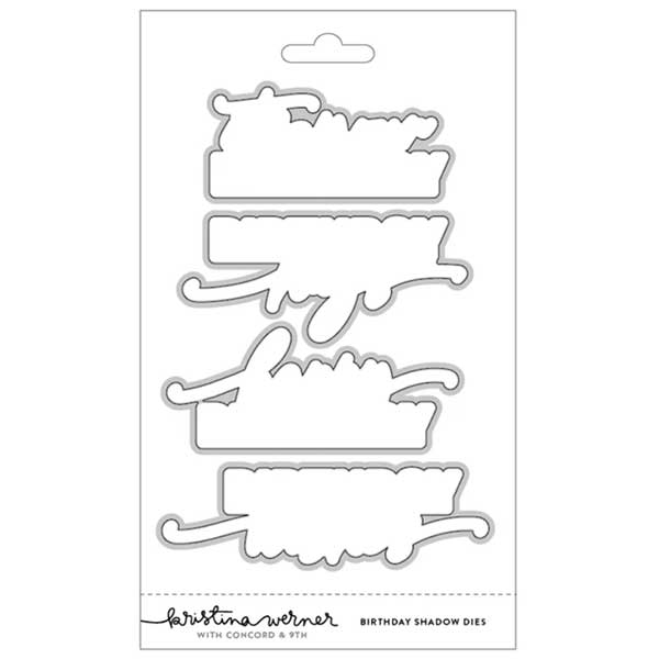 Concord &amp; 9th - Kristina Werner Birthday Shadows Dies