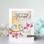 Penny Black Dear Friend Cut Out