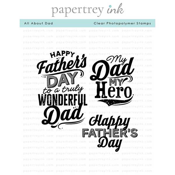 Papertrey Ink All About Dad Stamp