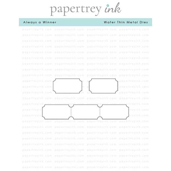 Papertrey Ink Always a Winner Dies