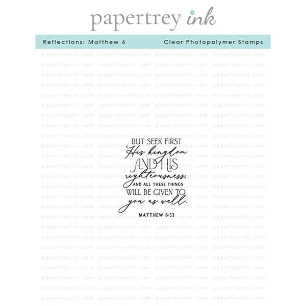 Papertrey Ink Reflections: Matthew 6 Stamp
