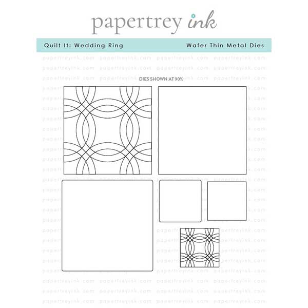 Papertrey Ink Quilt It: Wedding Ring Dies